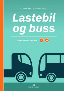 Lastebil og buss av Bård Fadnes og Bernhard Hauge (Heftet)