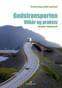 Godstransporten av Bernhard Hauge og Einar Spurkeland (Heftet)