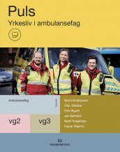 Puls yrkesliv i ambulansefag av Jan Barstein, Eirik Illguth, Bernt Kristiansen, Ingvar T. Skjerve, Kjetil Torgeirsen og Olav Johan Østebø (Heftet)