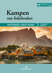 Kampen om fiskebruket av Thea Sofie Melberg (Heftet)