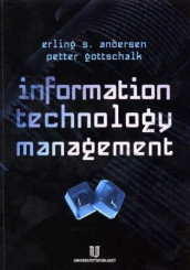 Information technology management av Erling S. Andersen og Petter Gottschalk (Heftet)