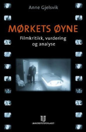 Mørkets øyne av Anne Gjelsvik (Heftet)