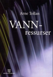 Vannressurser av Arne Tollan (Heftet)
