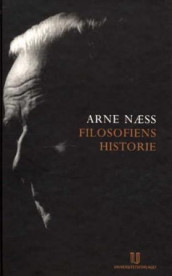 Filosofiens historie av Arne Næss (Innbundet)