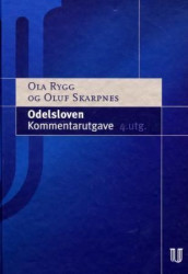 Odelsloven med kommentarer av Ole Rygg og Oluf Skarpnes (Innbundet)