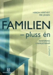 Familien - pluss én av Håkon Hårtveit og Per Jensen (Heftet)