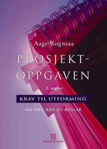 Prosjektoppgaven av Aage Rognsaa (Heftet)