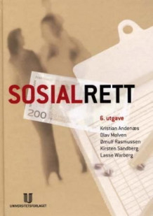 Sosialrett av Kristian Andenæs, Olav Molven, Kirsten Sandberg, Ørnulf Rasmussen og Lasse A. Warberg (Innbundet)