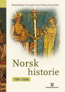 Norsk historie I av Ole Georg Moseng, Erik Opsahl, Gunnar Ingolf Pettersen og Erling Sandmo (Heftet)