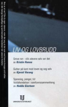 Liv og lovbrudd av Kjersti Varang, Kristin Hanoa og Hedda Giertsen (Heftet)