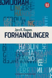 Forhandlinger av Jørn Rognes (Heftet)