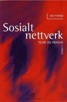 Sosialt nettverk av Live Fyrand (Heftet)