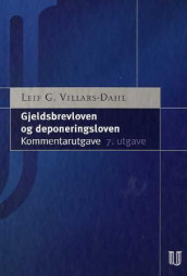 Gjeldsbrevloven og deponeringsloven av Leif G. Villars-Dahl (Innbundet)