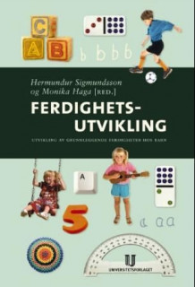 Ferdighetsutvikling av Hermundur Sigmundsson og Monika Haga (Heftet)