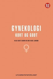 Gynekologi av Hilde Beate Gudim og Kari Hilde Juvkam (Heftet)