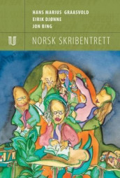 Norsk skribentrett av Jon Bing, Eirik Djønne og Hans Marius Graasvold (Innbundet)