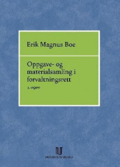 Oppgave- og materialsamling i forvaltningsrett av Erik Boe (Heftet)