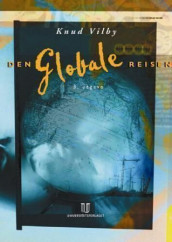 Den globale reisen av Knud Vilby (Heftet)