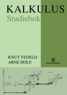 Kalkulus av Knut Vedeld og Arne Hole (Heftet)
