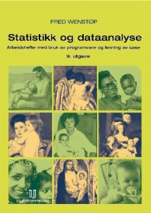 Statistikk og dataanalyse av Fred Wenstøp (Heftet)