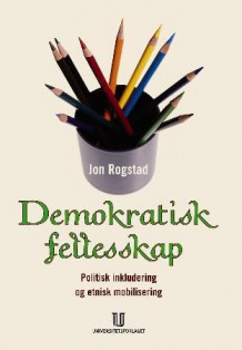 Demokratisk fellesskap av Jon Rogstad (Heftet)