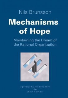 Mechanisms of hope av Nils Brunsson (Innbundet)