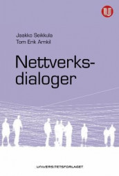 Nettverksdialoger av Tom Erik Arnkil og Jaakko Seikkula (Heftet)