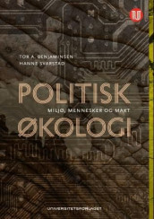 Politisk økologi av Tor Arve Benjaminsen og Hanne Svarstad (Heftet)
