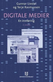 Digitale medier av Gunnar Liestøl og Terje Rasmussen (Heftet)