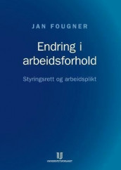 Endring i arbeidsforhold av Jan Fougner (Innbundet)