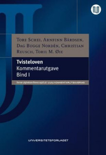 Tvisteloven av Tore Schei, Arnfinn Bårdsen, Dag Bugge Norden, Christian H.P. Reusch og Toril Marie Øie (Innbundet)