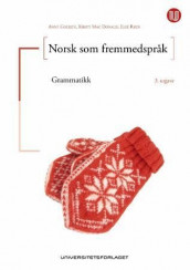 Norsk som fremmedspråk av Anne Golden, Kirsti Mac Donald og Else Ryen (Heftet)