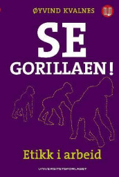 Se gorillaen! av Øyvind Kvalnes (Innbundet)