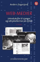 Web-medier av Anders Fagerjord (Heftet)