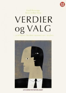 Verdier og valg av Fred Wenstøp og Knut Lehre Seip (Heftet)