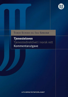 Tjenesteloven av Torje Sunde og Ida Sørebø (Innbundet)
