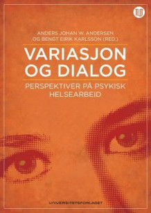 Variasjon og dialog av Anders Johan W. Andersen og Bengt Karlsson (Heftet)