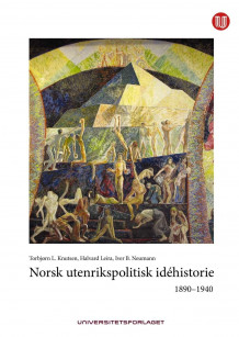 Norsk utenrikspolitisk idéhistorie av Torbjørn L. Knutsen, Halvard Leira og Iver B. Neumann (Heftet)