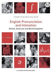 English pronunciation and intonation av Thor Sigurd Nilsen (Heftet)
