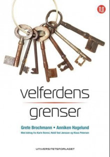 Velferdens grenser av Grete Brochmann og Anniken Hagelund (Heftet)