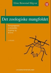Det zoologiske mangfoldet av Eline Benestad Hågvar (Heftet)