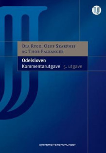 Odelsloven av Ole Rygg, Oluf Skarpnes og Thor Falkanger (Innbundet)
