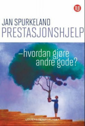 Prestasjonshjelp av Jan Spurkeland (Innbundet)
