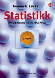 Statistikk for universiteter og høgskoler av Gunnar Løvås (Heftet)