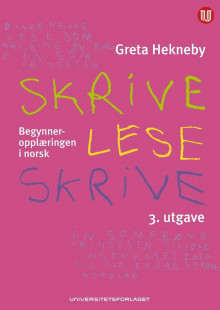 Skrive - lese - skrive av Greta Hekneby (Heftet)