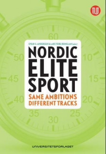 Nordic elite sport av Svein S. Andersen og Lars Tore Ronglan (Heftet)
