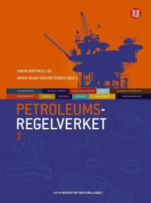 Petroleumsregelverket av Yngve Bustnesli og Simen Skaar Kristoffersen (Innbundet)