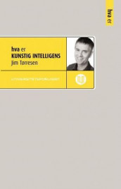 Hva er kunstig intelligens av Jim Tørresen (Heftet)