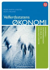 Velferdsstatens økonomi av Peder Martin Lysestøl og Eilef A. Meland (Heftet)