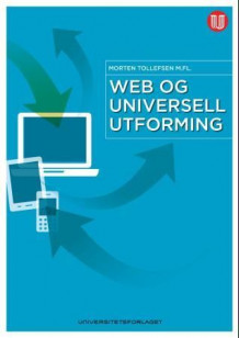 Web og universell utforming av Morten Tollefsen (Heftet)